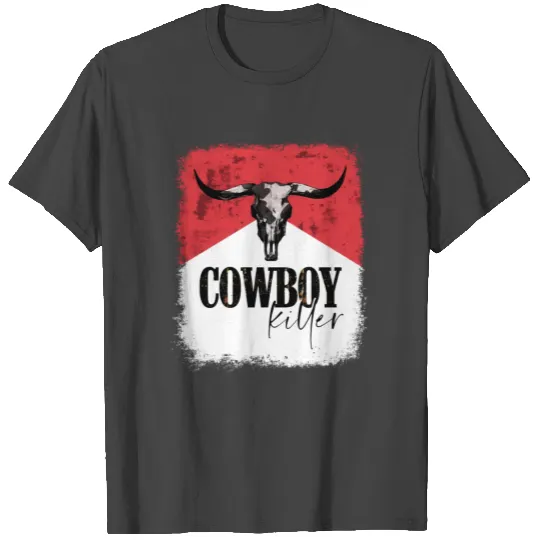 Western Southern Bull Skull Cowboy Killer Cowgirl T Shirts