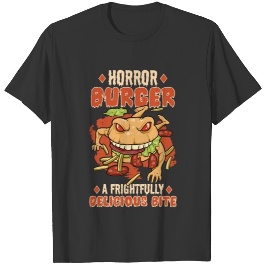 Horror Burger Fastfood Halloween Scary Food Monste T Shirts