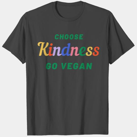 "Choose Kindness, Go Vegan" in Bright Colors T Shirts