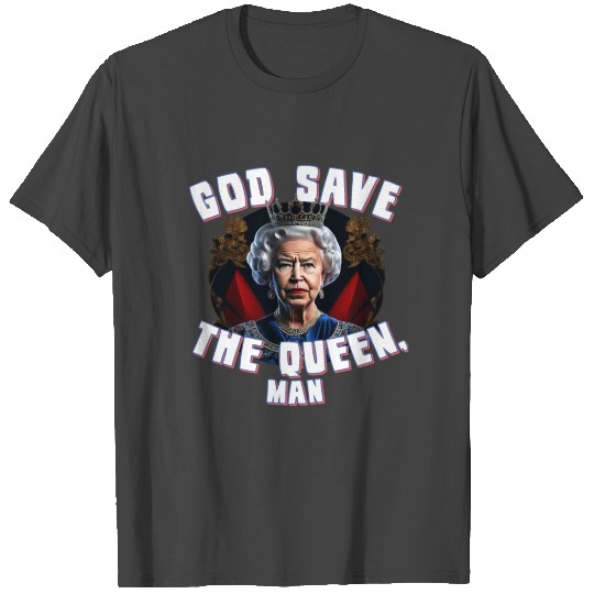 God Save the Queen Man T Shirts