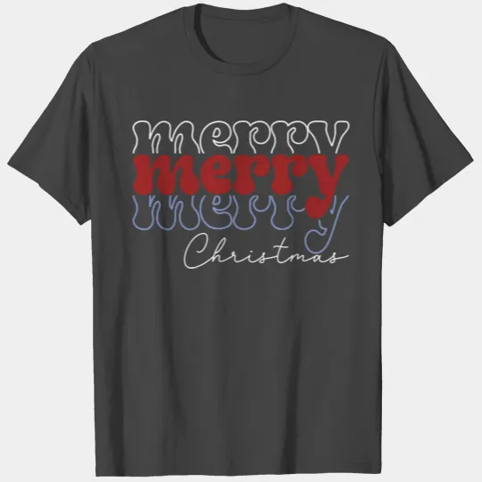 Merry Merry Merry Christmas T Shirts