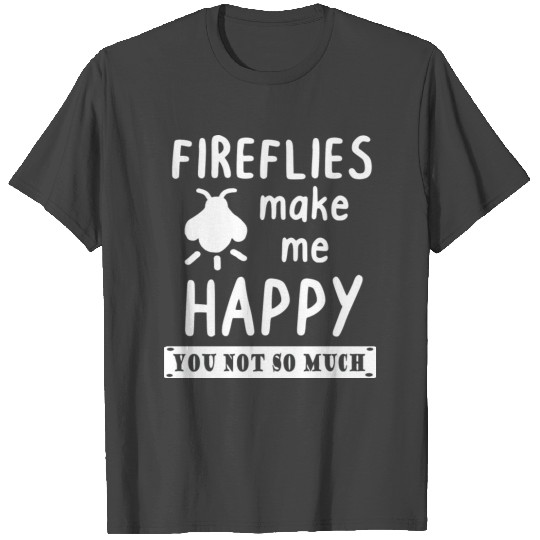 Happy Firefly Night Beetle Love T Shirts