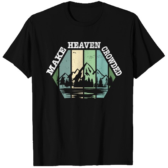 Religious Christian Make Heaven Crowded Jesus T Shirts