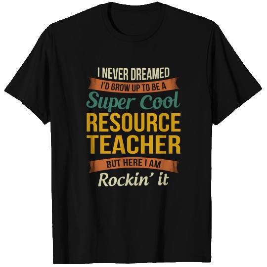 Resource Teacher Appreciation T Shirts
