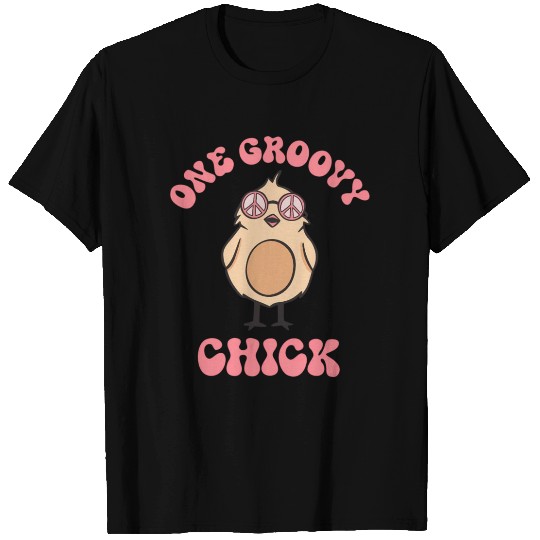 One Groovy Chick Chick Happy Easter T Shirts