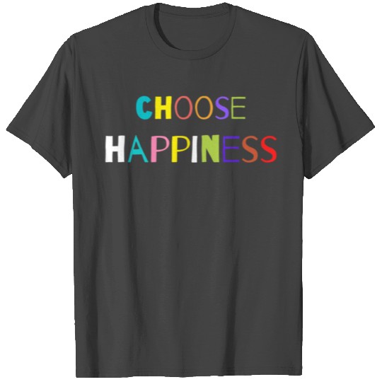 Choose Happiness Blck yellow T Shirts