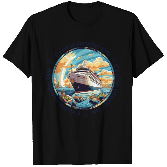 Cruise Mode: On Ship Vacation T Shirts