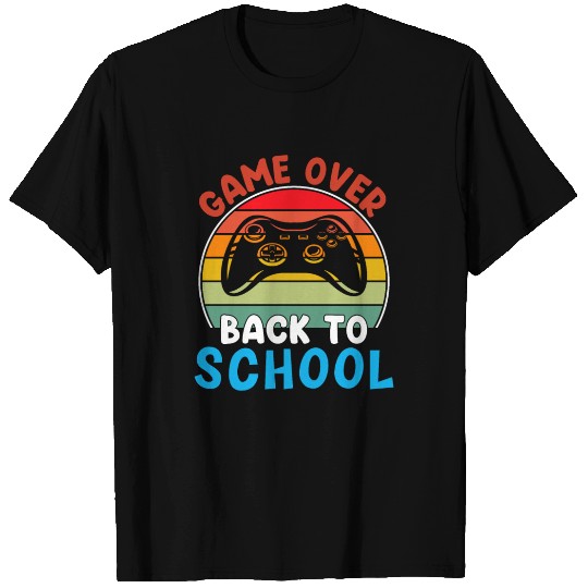 Game Over Back To School T Shirts
