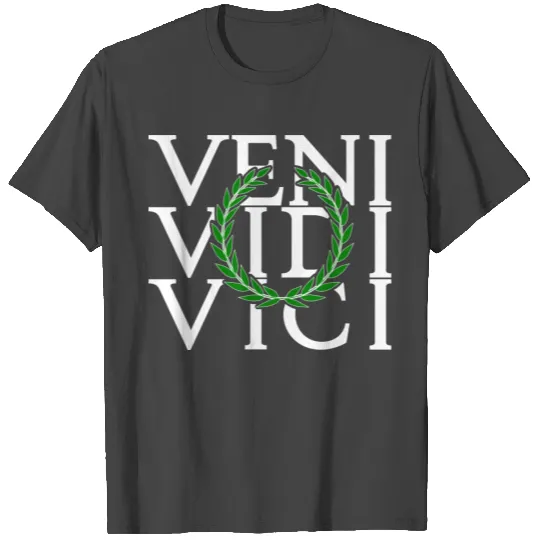 Veni Vidi Vici Latin saying gift T Shirts