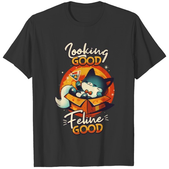Feline Good Cute Fancy Cat T Shirts