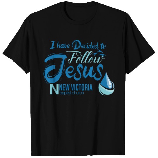 I have decided to follow jesus T Shirts