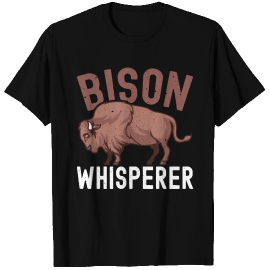 Bison Whisperer Buffalo Bison Lover T Shirts