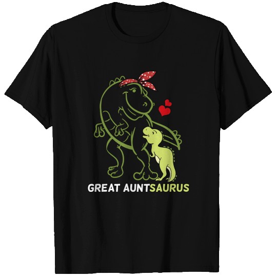 Great Auntsaurus Great Aunt Tyrannosaurus Dinosaur T Shirts