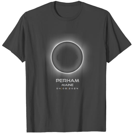 2024 Perham Maine Eclipse Souvenir Memento April T Shirts