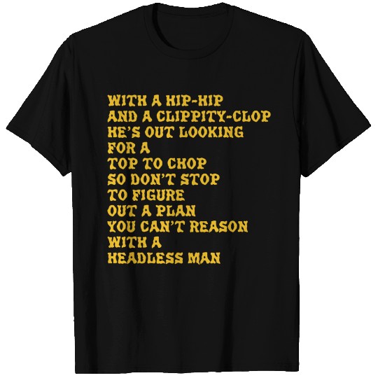 The Headless Horseman T Shirts