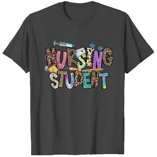 Nursing Student T Shirts