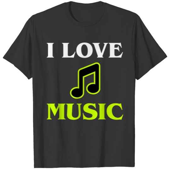 I love music green text T Shirts