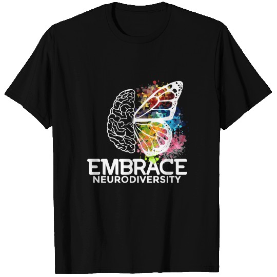 Embrace Neurodiversity - Adhd Awareness T Shirts