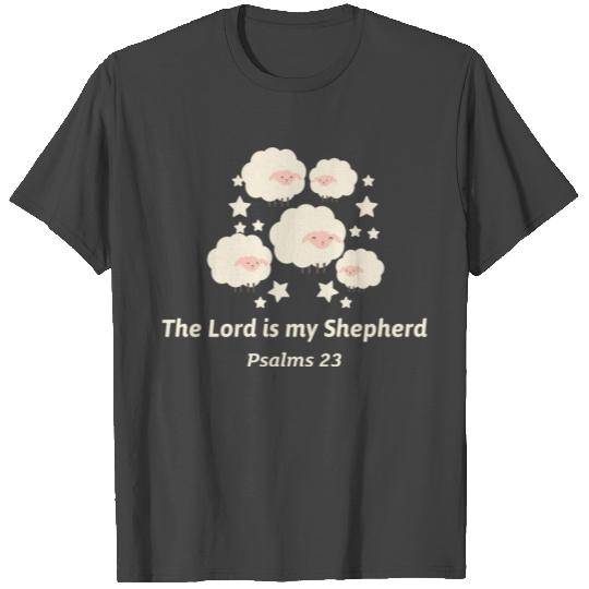 The Lord is My Shepherd Christian Psalms T Shirts