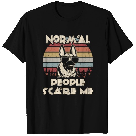 Normal People Scare Me Not My Belgian Malinois T Shirts