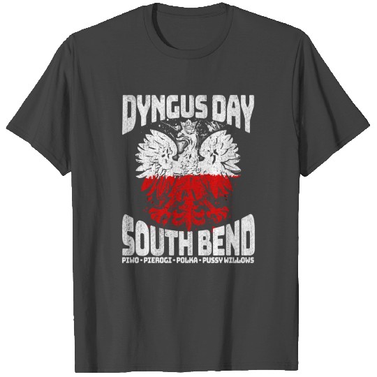 South Bend Indiana Dyngus Day Piwo Pierogi Pola T Shirts