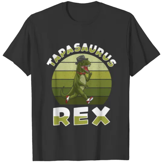 Tapasaurus Rex Dinosaur T-rex Tyrannosaurus rex T Shirts