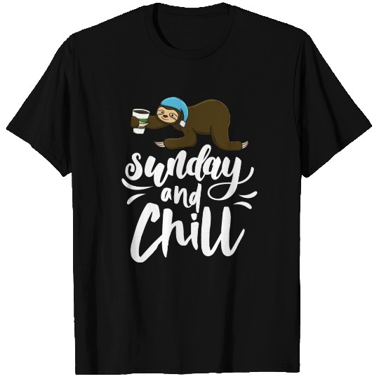 Sunday and Chill Sloth T Shirts