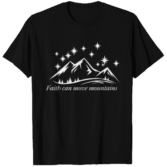 Faith can move mountains Christian design T Shirts