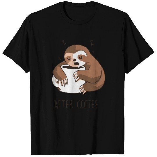 After Coffee Sloth T Shirts