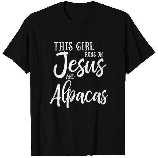 This Runs On Jesus And Alpacas T Shirts