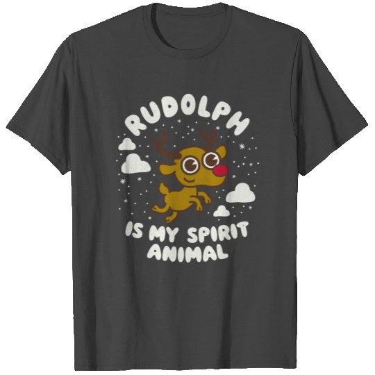 Rudolph Is My Spirit Animal Funny Saying Christmas T Shirts