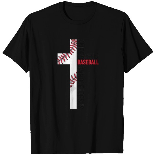 I Need Baseball And Jesus Sports Mom Christian Cro T Shirts
