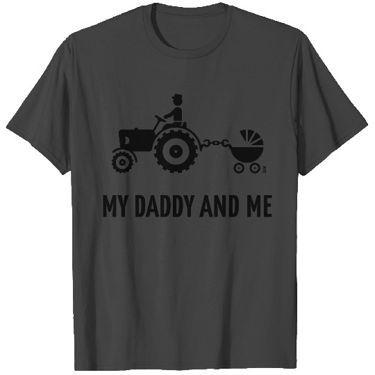 My Daddy And Me (Tractor & Stroller / Buggy / B) T Shirts