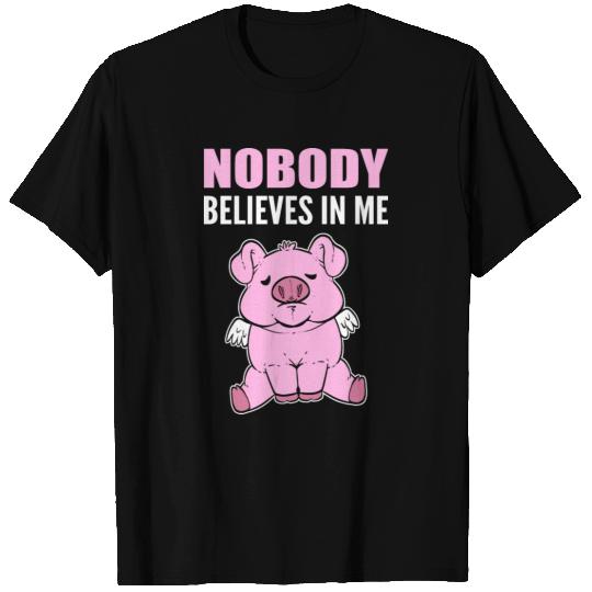 Nobody Believes Hopeful Person Gift T Shirts