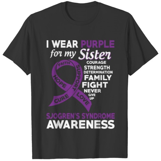 I Wear Purple For My Sister Sjogren s Syndrome T Shirts