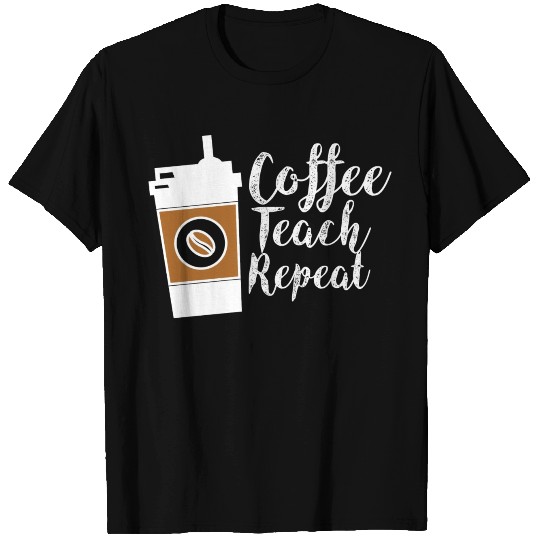 Teacher Appreciation Teacher Life T Shirts