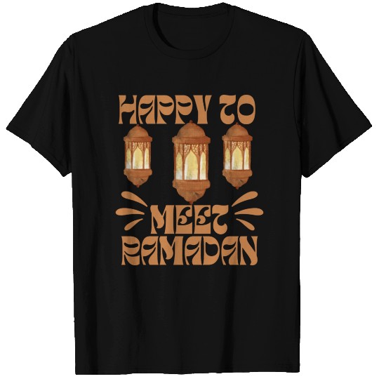 Happy To Meet Ramadan T Shirts
