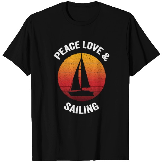 Peace Love Sailing Boat Boating T Shirts