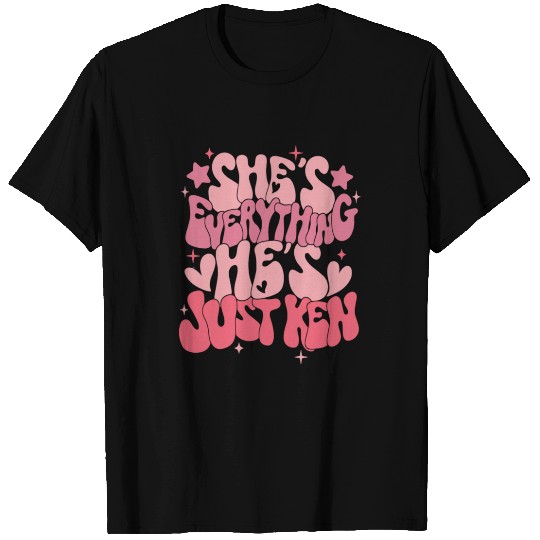 Groovy Retro She's Everything He's Just Ken T Shirts