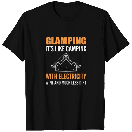 Much Less Dirt Camper Gift T Shirts