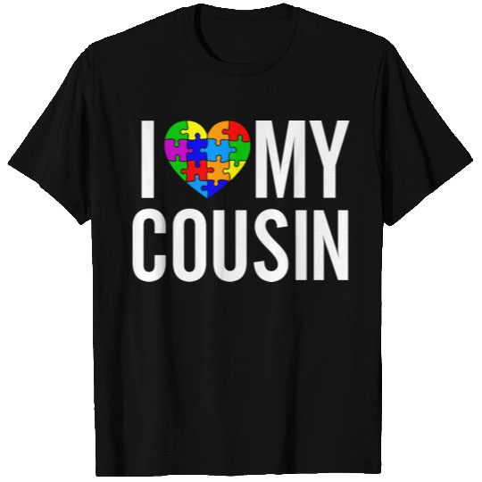 I Love My Cousin T Shirts