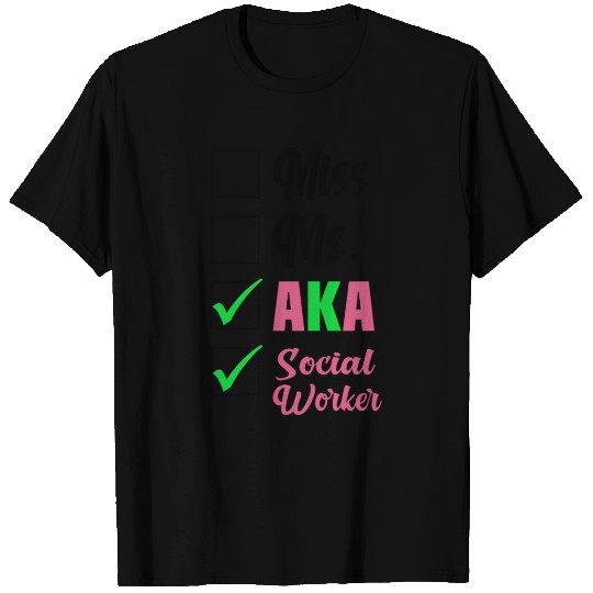 Miss Ms Aka Social Worker T Shirts