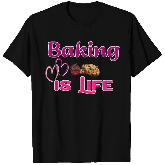Mom - Baking is Life T Shirts