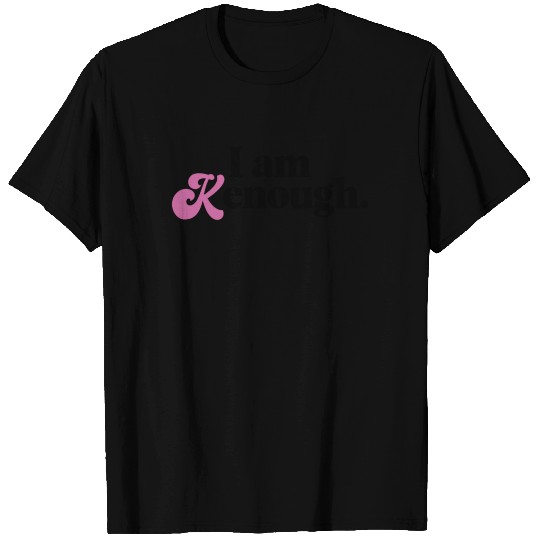 I am Kenough Funny T Shirts