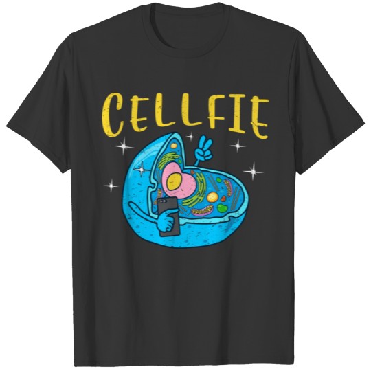 Cell Fie Funny Science Biology Teacher T Shirts