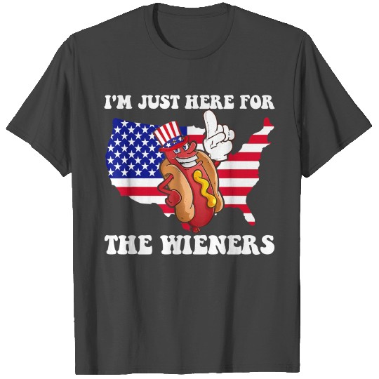 Funny Hot Dog I m Just Here For The Wieners 4th Of T Shirts