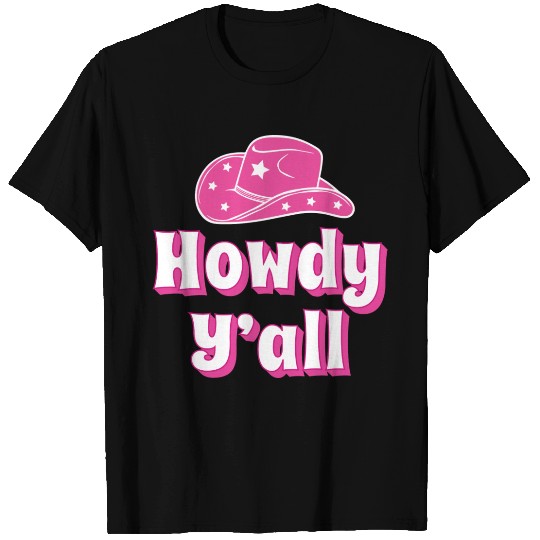 Howdy Y all Pink Cowboy Hat T Shirts