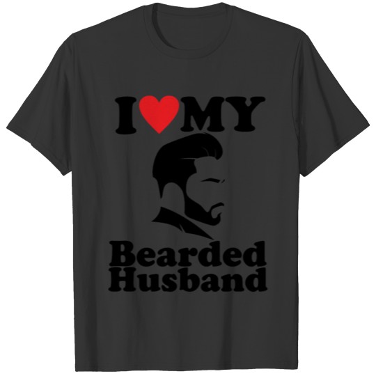 Women I Love My Bearded Husband Funny Awesome T Shirts