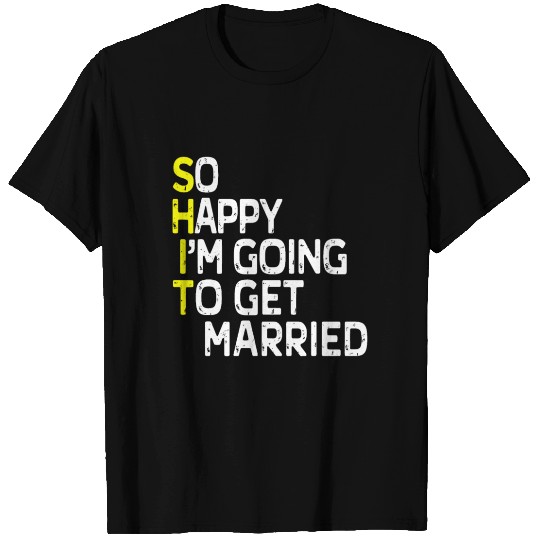 Getting Married Funny Engagement Party Gag Groom T Shirts