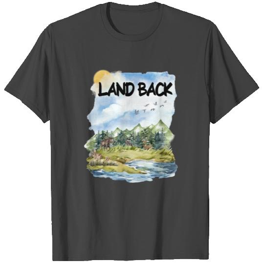 Land Back T Shirts